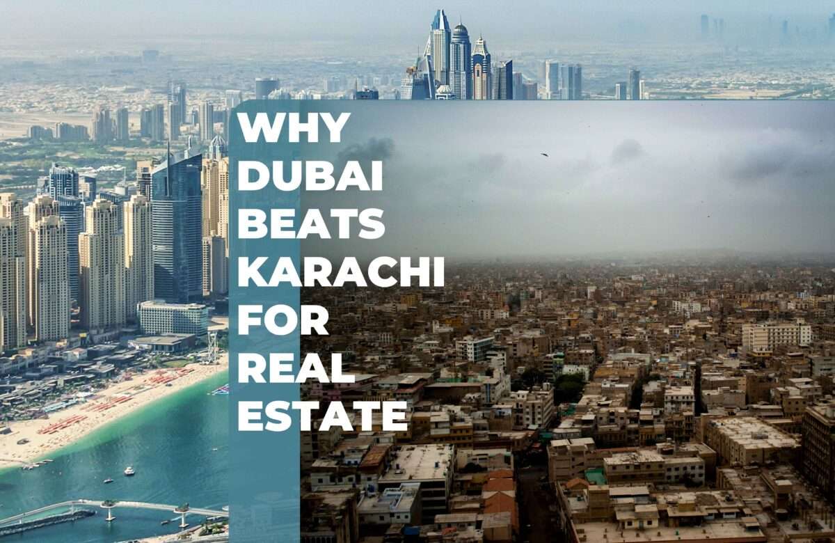 Karachi and Dubai Real Estate