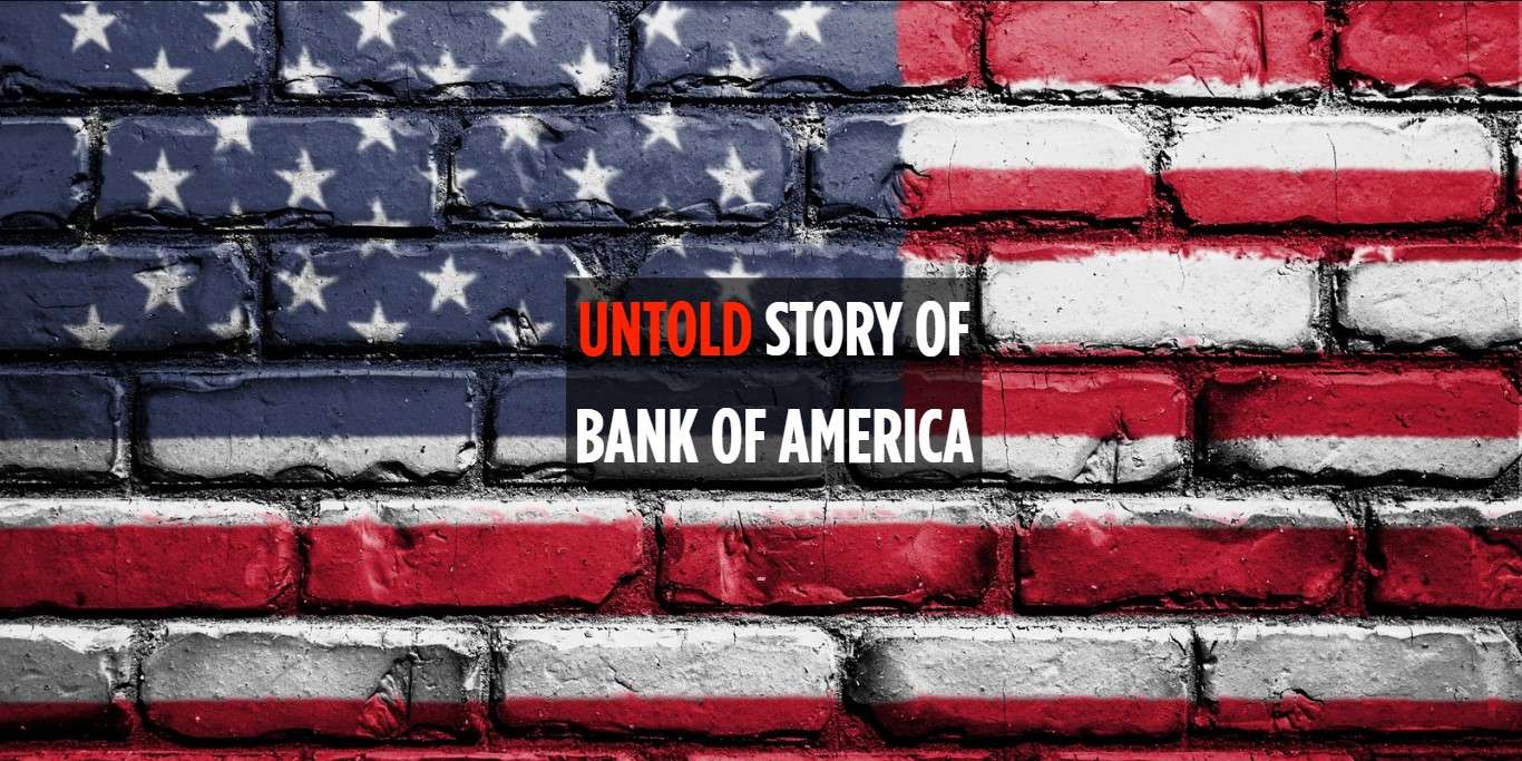 Untold Story of Bank of America: An Inspirational Rise