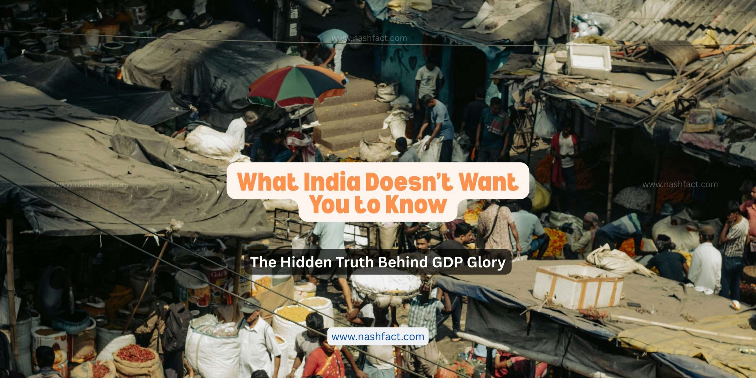 The Strange Story of India’s Economic Growth: Reality of $4 Trillion GDP