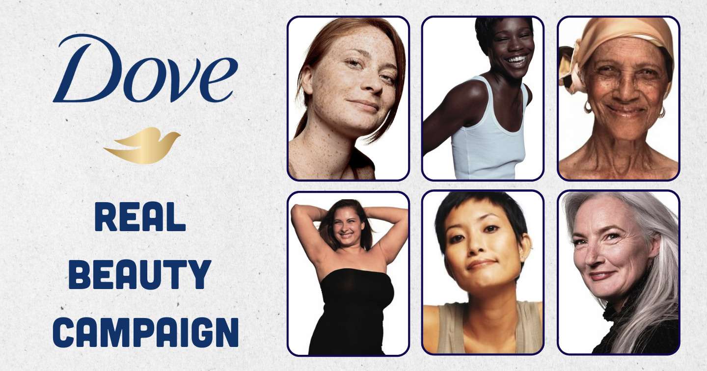 Dove’s “Real Beauty” ad campaign